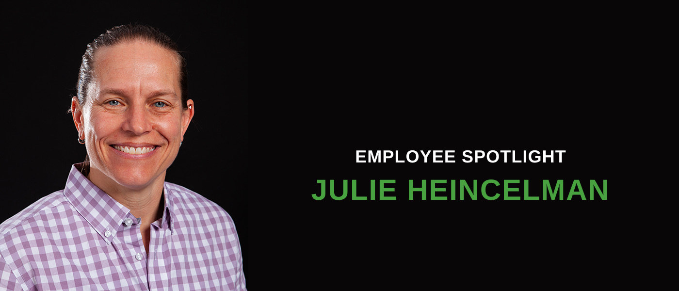 Employee Spotlight: Julie Heincelman