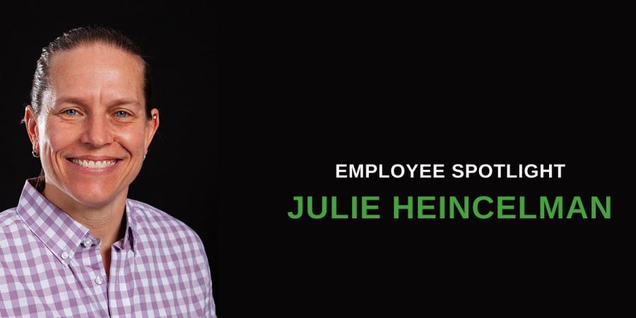 Employee Spotlight: Julie Heincelman